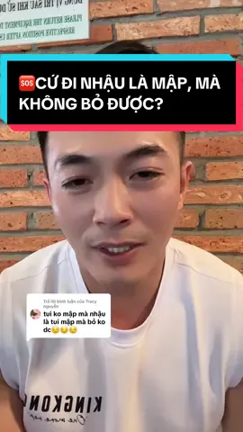 Trả lời @Tracy nguyễn 🆘CỨ ĐI NHẬU LÀ MẬP, MÀ KHÔNG BỎ ĐƯỢC?#daotaoptchuyennghiep #trungtaibunbo #boxstudio #ptlandfitness 