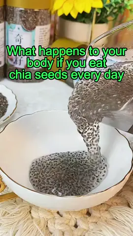 What happens to your body if you eat chia seeds every day#healthtips #healthy #body #wellness #fyp #DidYouKnow #nowyouknow 