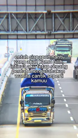 terimakasih sudah boleh mengenalmu, walaupun takdirnya bukan sama aku #foryou #trukcabe 
