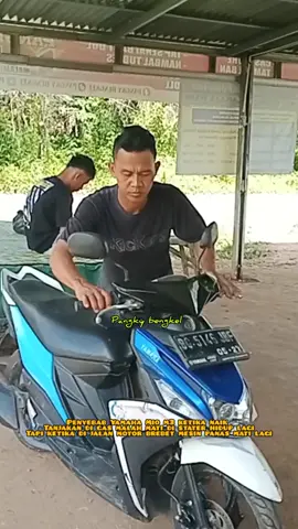 penyebab motor Yamaha Mio m3 ketika mesin panas motor mati di stater hidup lagi ketika ada tanjakan tebing motor mati lagi #tips #tutorial #bengkelmotor #viraltiktok #fyppppppppppppppppppppppp 