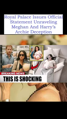Royal Palace Issues Official Statement Unraveling Meghan And Harry’s Archie Deception