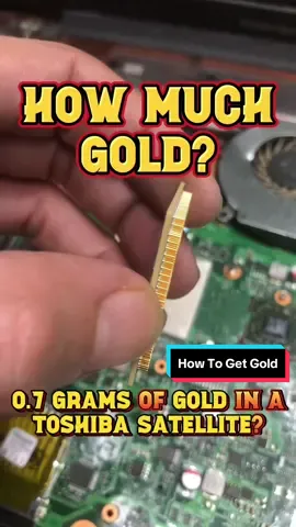 How much gold is in one single Toshiba Satellite laptop computer? #howto #DidYouKnow #moneytips #satisfying #sidehustle