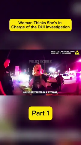 Woman Thinks She’s In Charge of the DUI Investigation #fyp #foryoupage #foryou #police #policeofficer #policeoftiktok #capcut #fyp #duet #edit #Love #meme #viral 