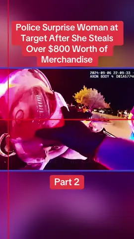 Police Surprise Woman at Target After She Steals Over $800 Worth of Merchandise Part 2 #cops #copsoftiktok #police #policeofficer #bodycam #crime #truecrime #truestory #foryou #fyp 