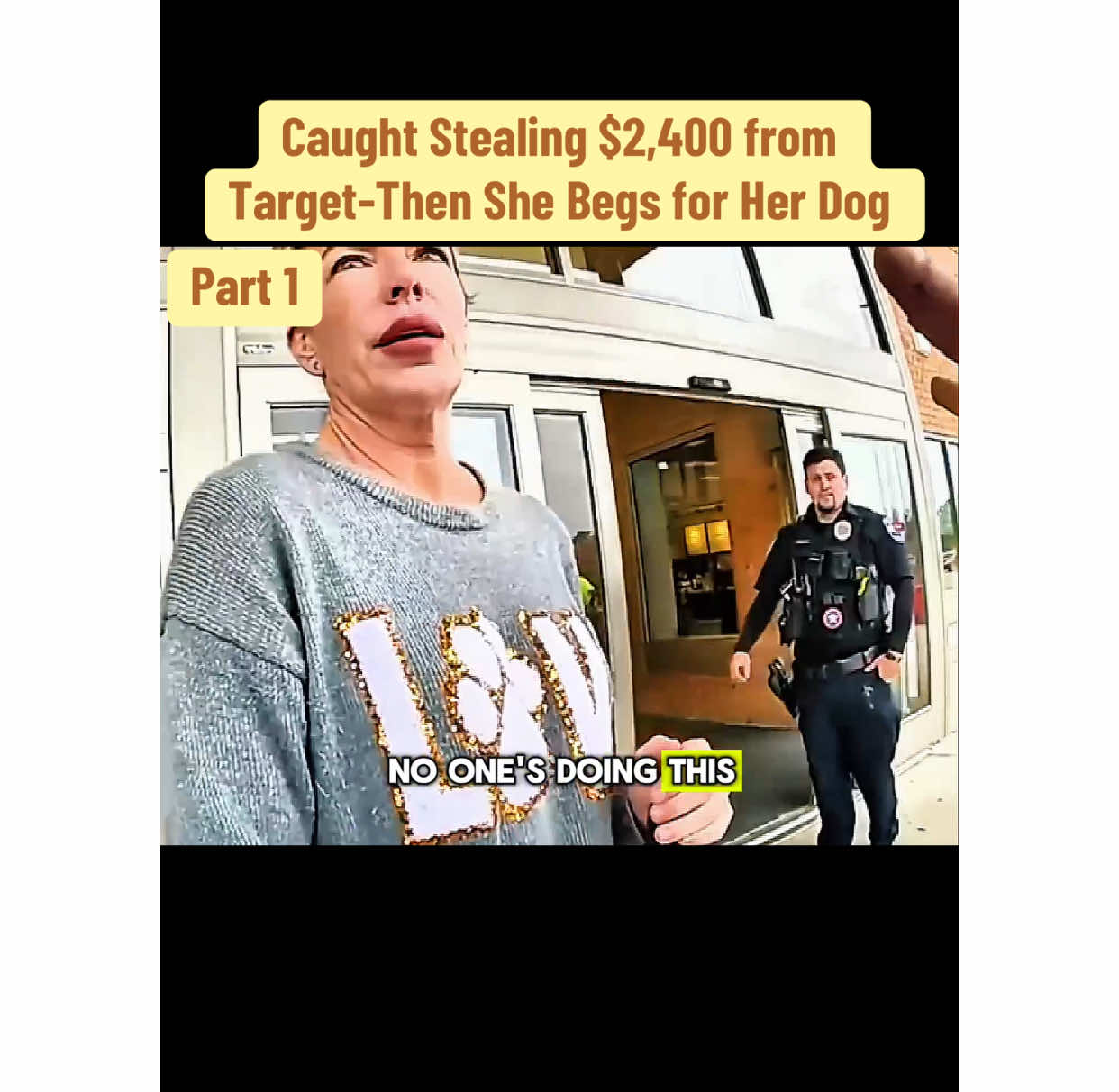 Caught Stealing $2,400 from Target-Then She Begs for Her Dog #cops #copsoftiktok #law #bodycam #case #trending #viral #steal 