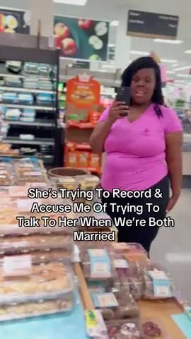 She’s Trying To Record & Accuse Me Of Trying To Talk To Her When We’re Both Married 