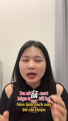 Da nhiễm cort, mụn tái đi tái lại đã thử nhiều cách mà không cải thiện thì nên làm cách này #danhiemcorticoid  #dieutrimun #mundo #chamsocda #dieutrida #dieutridakhoahoc #munviem #corticoid #munan #munnoitiet #mun #probiotics #prebiotics #loikhuan 
