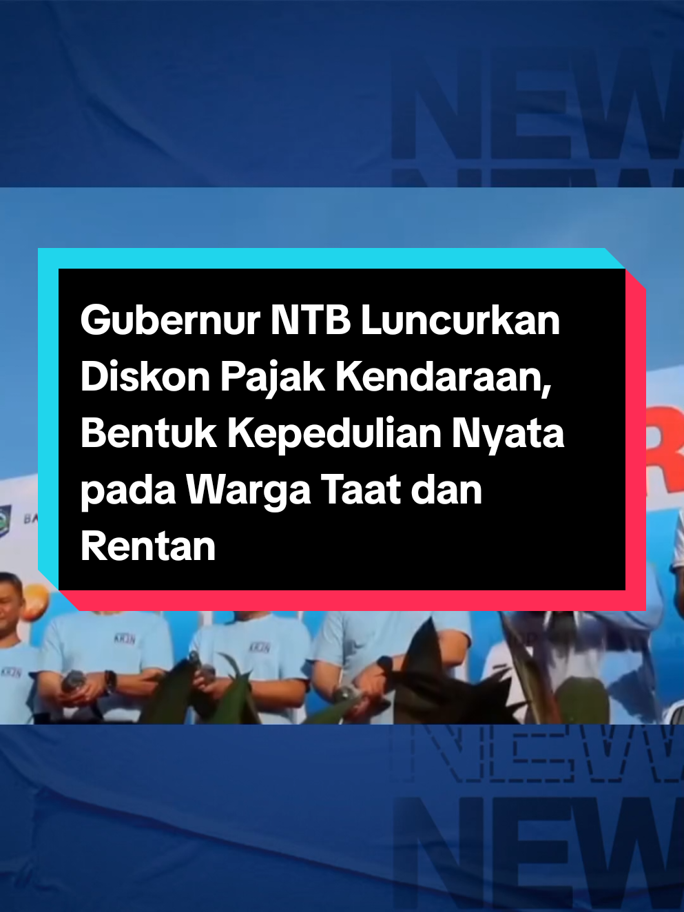 Gubernur NTB Luncurkan Diskon Pajak Kendaraan, Bentuk Kepedulian Nyata pada Warga Taat dan Rentan. #gubernurntb  #PAJAK  #LOMBOK  #lomboktiktok  #fyp 