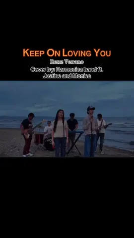Keep on Loving You By: Renz Verano | Full Cover By: Harmonica Band Ft. Justine and Monica #harmonicaband #Monica #Justine #OPM #coversong #KeepOnLovingYou #OFW #KSA #🇸🇦 