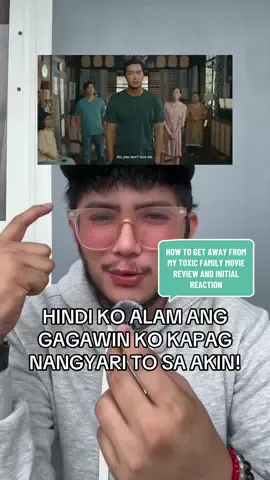 How To Get Away From My Toxic Family Initial Movie Review and Reaction. #HowToGetAwayFromMyToxicFamily #pinoymovie #movierecommendation #moviereview #newmovie #familydrama #familyproblems #buhayofw #pinoydrama #movietok #fyp 