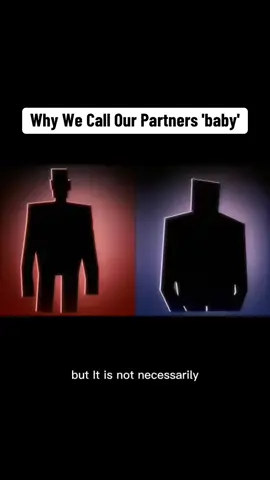 Why We Call Our Partners 'baby'#education #lifestory #lifelessons #knowledge #LearnOnTikTok #Relationship #foryou #fyp 