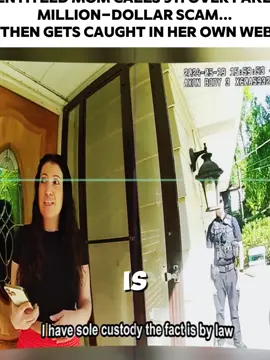 Entitled Mom calls 911 Over fake million - Dollar scam .. then gets caught in her own web . #copsflorida #cops #copsoftiktok #bodycam #fyp 