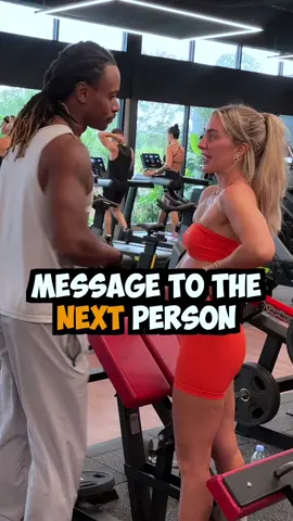 Message to the next person in the gym