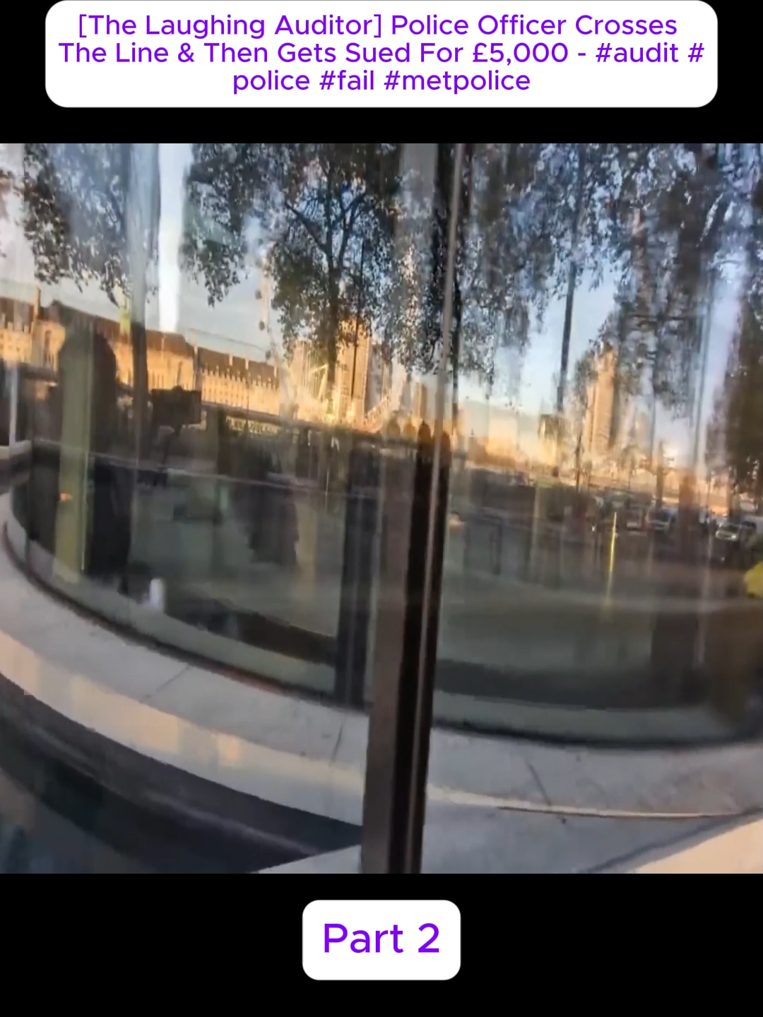 [The Laughing Auditor] Police Officer Crosses The Line & Then Gets Sued For £5,000 Part 2 #audit #police #fail #metpolice