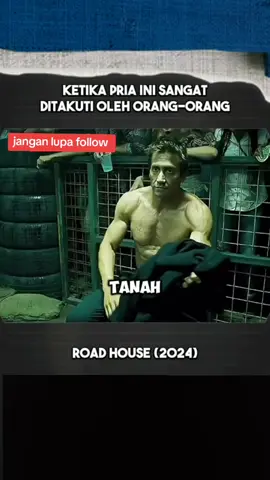 ROAD HOUSE (2024) FILM YANG BAGUS  REKOMENDASI BANGETT  #alurceritafilm  #movies  #foryou  #fyp 