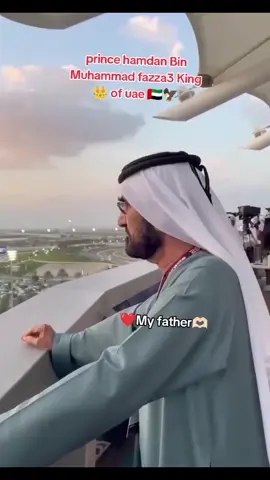 My father ❤️🇦🇪 prince hamdan Bin Muhammad fazza3 King 👑 of uae 🇦🇪🦅#sheikhhamdan #fazza♥🇦🇪 #dubai🇦🇪 #prince #hamdan #fazza #king #dubai #sheikhhamdan #fazza3♥🇦🇪 #dubai🇦🇪 #burjkhalifa #dubai🇦🇪 