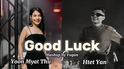 အဆင်ပြေမနေပါဘူး × Good luck  ( Mashup )prod by Yugan #ဒီတစ်ပုဒ်တော့fypပေါ်ရောက်ချင်တယ် #xybaca #fyp #fypシ #fypシ゚viral #foryou #mashup #remix #myanmarsongs #tiktokmyanmar#music  #musica #song 