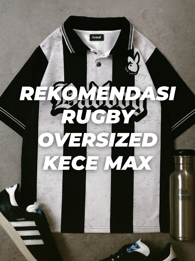 oversized kece ya ini #trending #xyzbca #rugby #oversize #fyp 