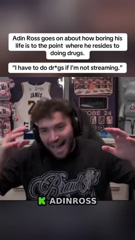 Adin Ross goes on about how boring his life is to the point  where he resides to doing drugs. “I have to do dr*gs if I’m not streaming.” #nelk #n3on #kick #fyp #viral #adinross 