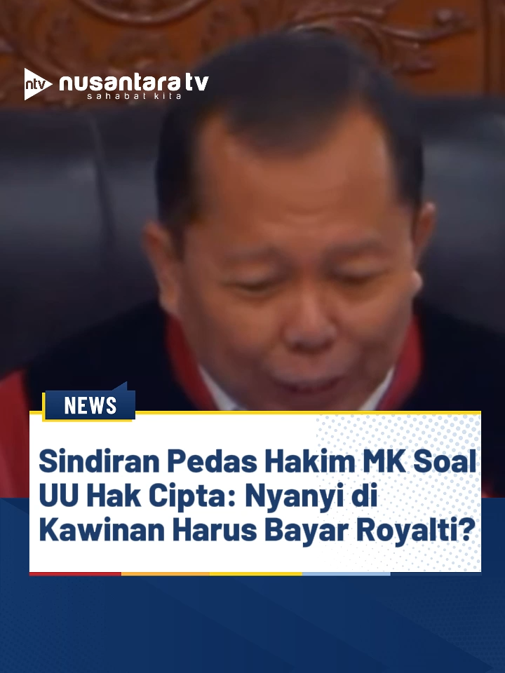 Hakim Konstitusi, Asrul Sani mempertanyakan apakah menyanyikan sebuah lagu dalam acara pernikahan apakah harus memnayar royalti ke pencipta lagu. Hal ini ia lontarkan pada lanjutan uji materi Undang-Undang Hak Cipta Nomor 28 Tahun 2014 yang dimohonkan oleh Nazril Ilham (Ariel Noah) dan 28 musisi lainnya dengan nomor perkara 28/PUU-XXIII/2025. NRF --------------------------------------- #UUHakCipta #Royalti #ArielNoah #Hakcipta #pernikahan #kondangan #nusantaratv #nusantaratvsahabatkita