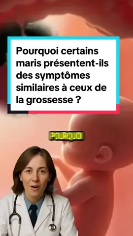 Pourquoi certains maris présentent-ils des symptômes similaires à ceux de la grossesse ? #grossesse #futuremaman #bebe2025 #enceinte #baby #pregnant 