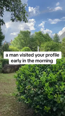 a man visited your profile early in the morning 