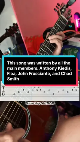 This song was written by all the main members: Anthony Kiedis, Flea, John Frusciante, and Chad Smith