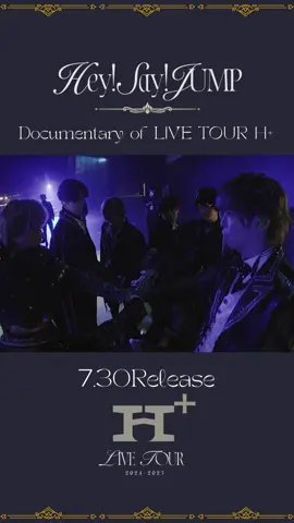 Documentary of LIVE TOUR H⁺🕯️ 通常盤収録！ 初回限定盤には#JUMPARTY 収録！ ＼ LIVE Blu-ray & DVD 7.30 Release!! ／ #HeySɑyJUMP #JUMPのエイチ年パス #初の日の出パッカーン　