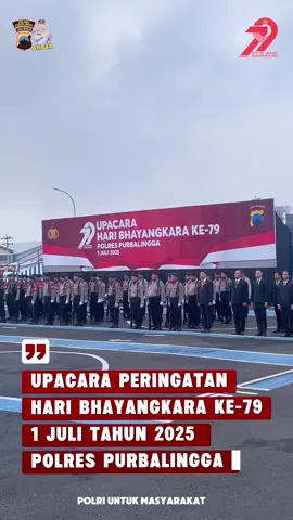 Upacara Hari Bhayangkara ke-73 Polres Purbalingga, 01 Juli 2025. . POLRI UNTUK MASYARAKAT - POLRI JAYA 🇮🇩🇮🇩🇮🇩 . #kapolrespurbalingga #polrespurbalingga #haribhayangkarake79 #polriuntukmasyarakat #fyp 