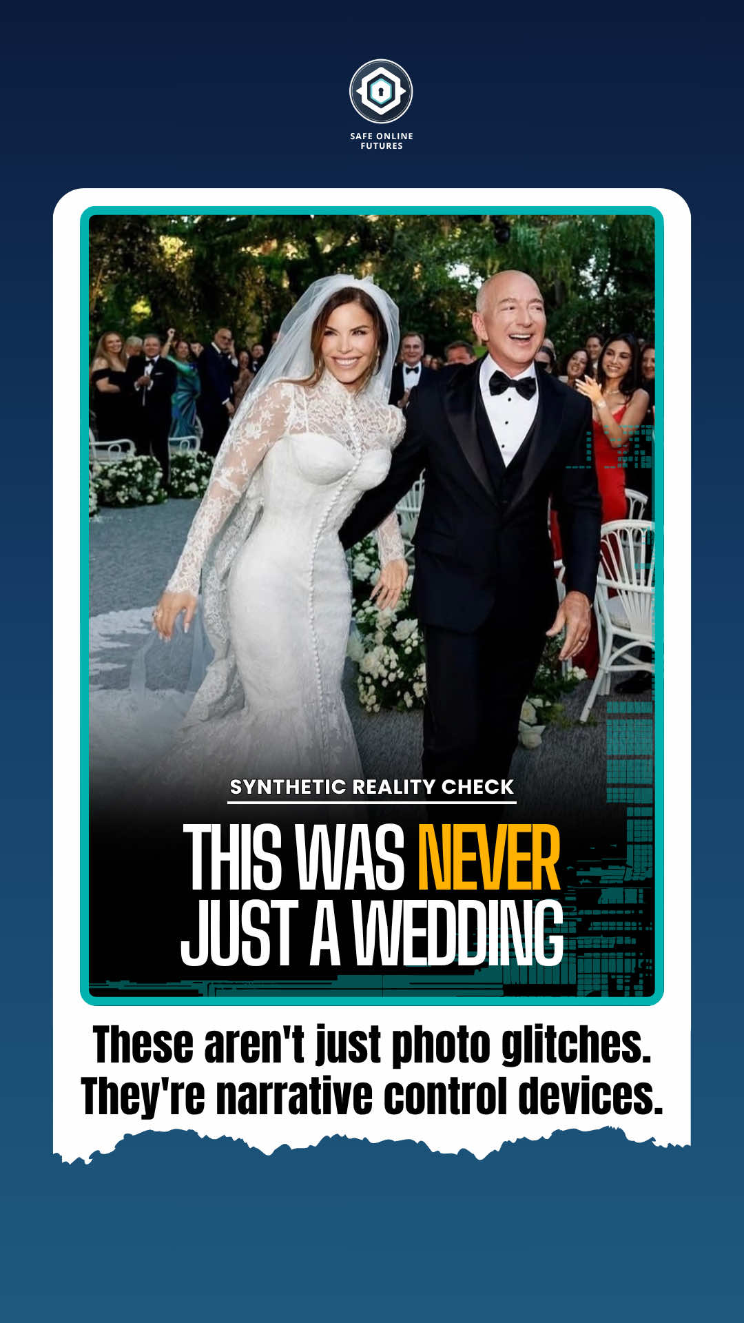 Jeff Bezos is one of the biggest investors in AI. So why are his wedding photos full of warped fingers, blurry lace, and dress details that don’t match? This isn’t about fashion. It’s about synthetic narrative control.  Full breakdown on Substack. Link in bio.  #AIWedding #DeepfakeReality #NarrativeControl #MediaManipulation #JeffBezos #SafeOnlineFutures