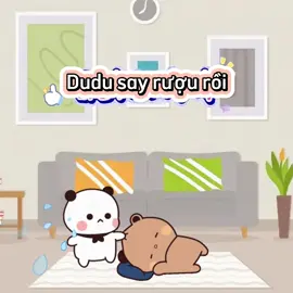 Dudu say rượu rồi