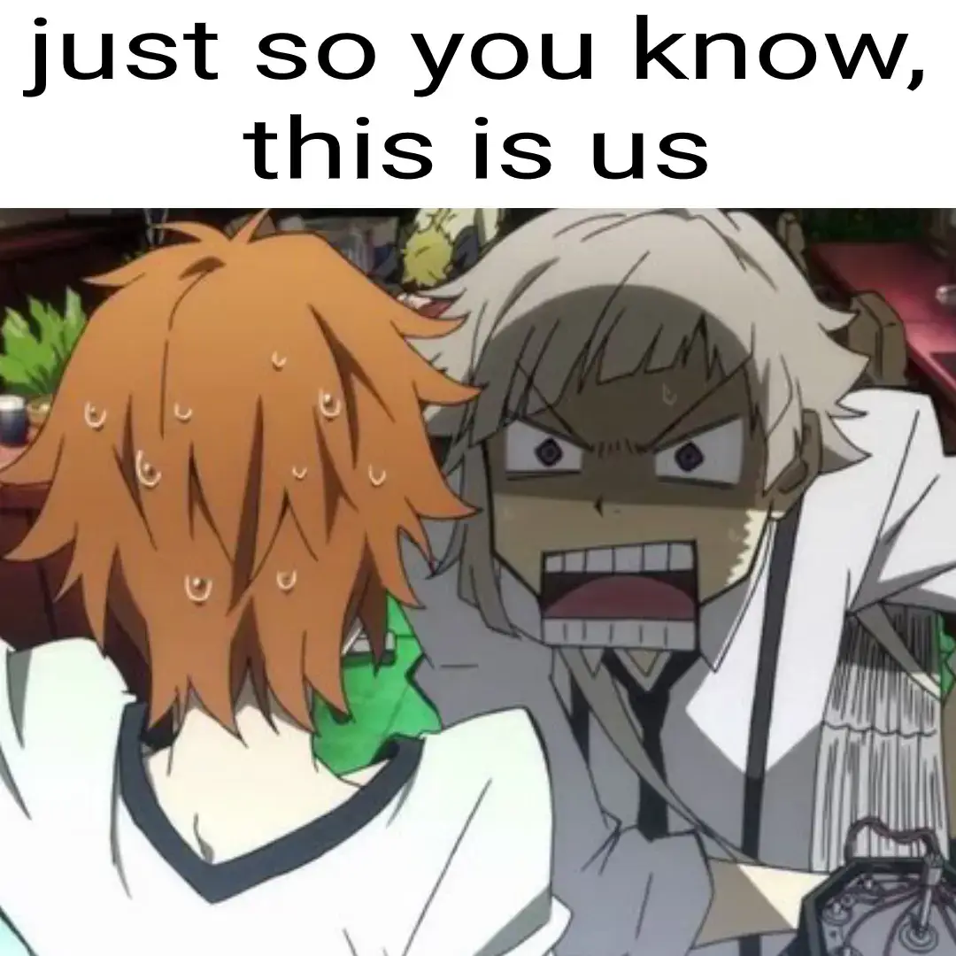 this can be taken as romantic or platonic. tho for my case it is platonic #bsd #bungoustraydogs #atsushi #atsushinakajima #junichiro #junichirotanizaki #taniatsu #platonic #romantic #us #bro #vro 