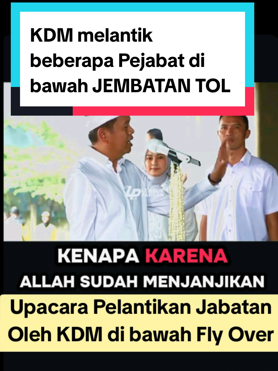 Upacara pelantikan pejabat oleh kang Dedi Mulyadi di bawah jembatan tol. sc. : Lembur Pakuan Channel #kdm #dedimulyadi #kangdedimulyadi #fypage #fyp #fypシ゚viral