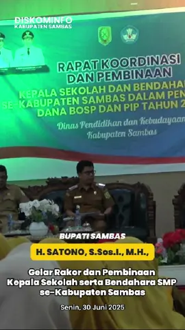 Rapat Koordinasi dan Pembinaan Kepala Sekolah dan Bendahara SMP Se - Kabupaten Sambas  #Sambas_Berkah_Berkemajuan