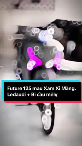 Future 125 Xám Xi Măng. Ledaudi + Bi cầu. Góp từ 3🍠 #honda #future #future125i #led #bicau #fyp #muaxetragop #cuchi #xedovietnam 