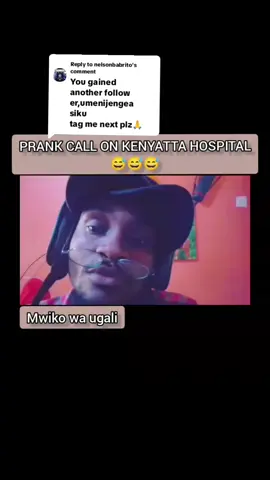 Replying to @nelsonbabrito PRANKCALL ON KENYATTA HOSPITAL 😅😅😅😅 #prankcall #prankcalls #fyp #fypp #fypageシ #fypシ゚ #fypviral #fypviralシ #for #fory #foryoupage #foryoupages #foryourpagе #foryourpages #foryoupage❤️❤️ #2025 