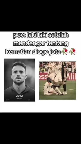 R.I.P diogo jota🥀🥀 #diogojota #portugal #liverpool #sepakbola #R.I.P #masukberandafyp #bismillahfyp #foryou #fyp 