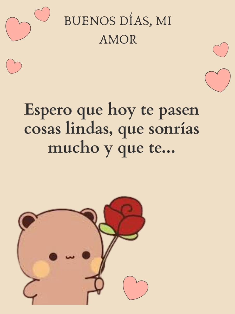 Espero que te pasen cosas lindas....#osito #frasesparadedicar❣️ #Love #osito #bubududu 