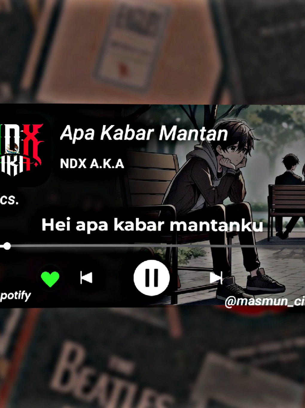 apa kabar mantan 🎧  #apakabarmantan #ndxaka #liriklagu #liriklagujawa #fyp 