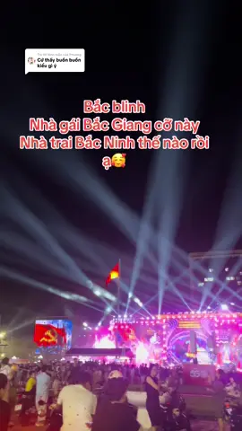Trả lời @Phuong mọi thứ đã sẵn sàng quan viên 2 họ nhớ lịch nhé sự kiện ngày mai ở quảng trường 3/2 Băc Giang nhé#bacgiang #bacgiang98 #bacgiang98🇻🇳 #bacninh #bacninh99 #bacninhcity #sukienbacgiang 