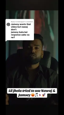 Replying to @kidnapper Nawaj Ansari unhappy with lil jhola recent song collab with Jamsey 😡⚠️🇳🇵🎵 #fyu #goviral #awajansari #liljhola #jamsey #controversy #nepalihiphop #nepalitiktok #creatorsearchinsights 