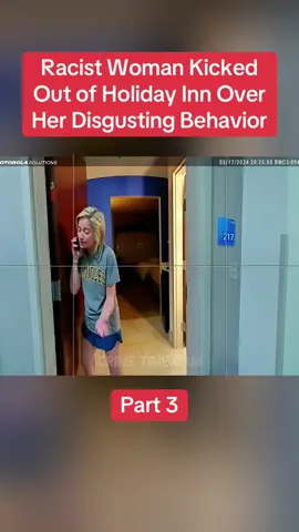 Racist Woman Kicked Out of Holiday Inn Over Her Disgusting Behavior Part 3 #cops#police#copsoftiktok#policeofficer#copsontiktok#copstiktok#foryoupage#copsusa#copstv#foryou#viral#fyp 