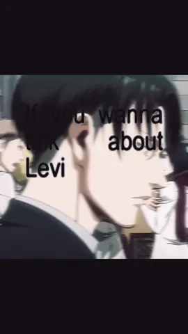 😼😼 #levi #leviackerman #اكسبلور #AttackOnTitan #ليفاي #اتاك #explore 
