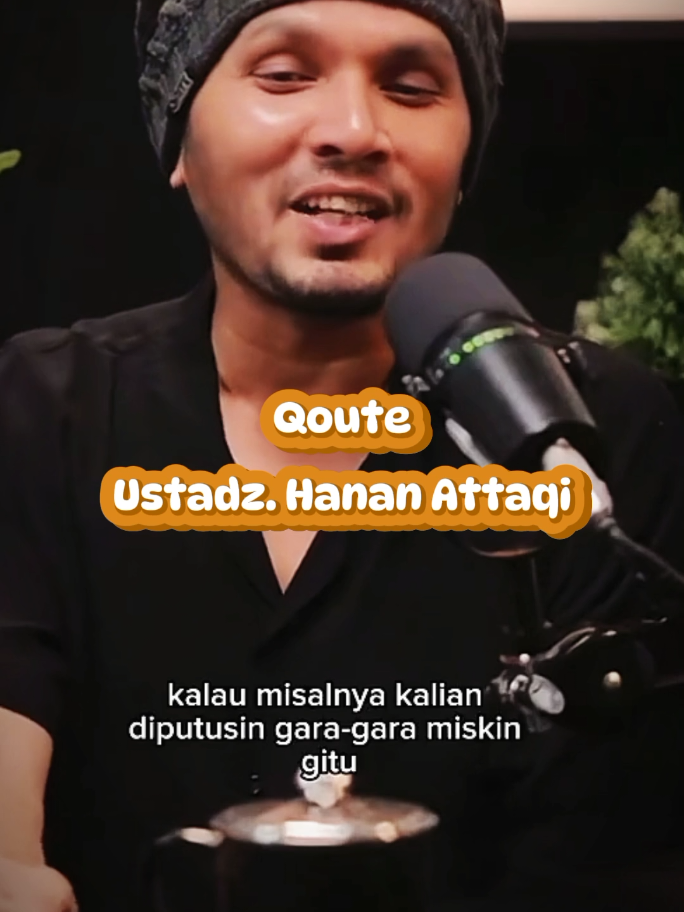 Quote Booster Ustadz Hanan Attaqi, Motivasi Hidup #quote #hananattaki #ustadzhananattaki #motivasihidup #booster #iman #fyp 