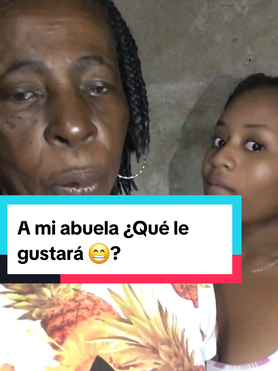 A mi abuela ¿Qué le gustará 😁?#tumaco #abuela #humor #abuela #bromas #humortiktok #fyp #humor #fyp 