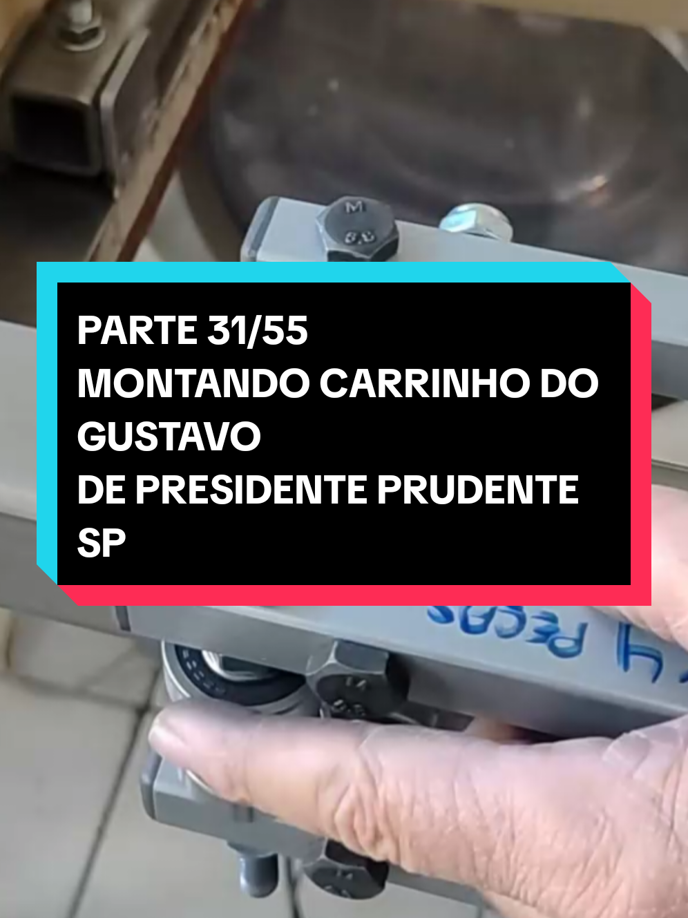 PARTE 31/55  PARTE 32 @Ademilson Azulejista  PARTE 30 @Ademilson Azulejista  PARTE 1 @Ademilson Azulejista  MONTANDO CARRINHO DO GUSTAVO  DE PRESIDENTE PRUDENTE SP 