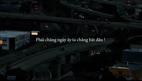 Phải chăng ngày ấy ta chẳng bắt đầu ! #lyrics #fyp #trucanh2004 #tamtrang 