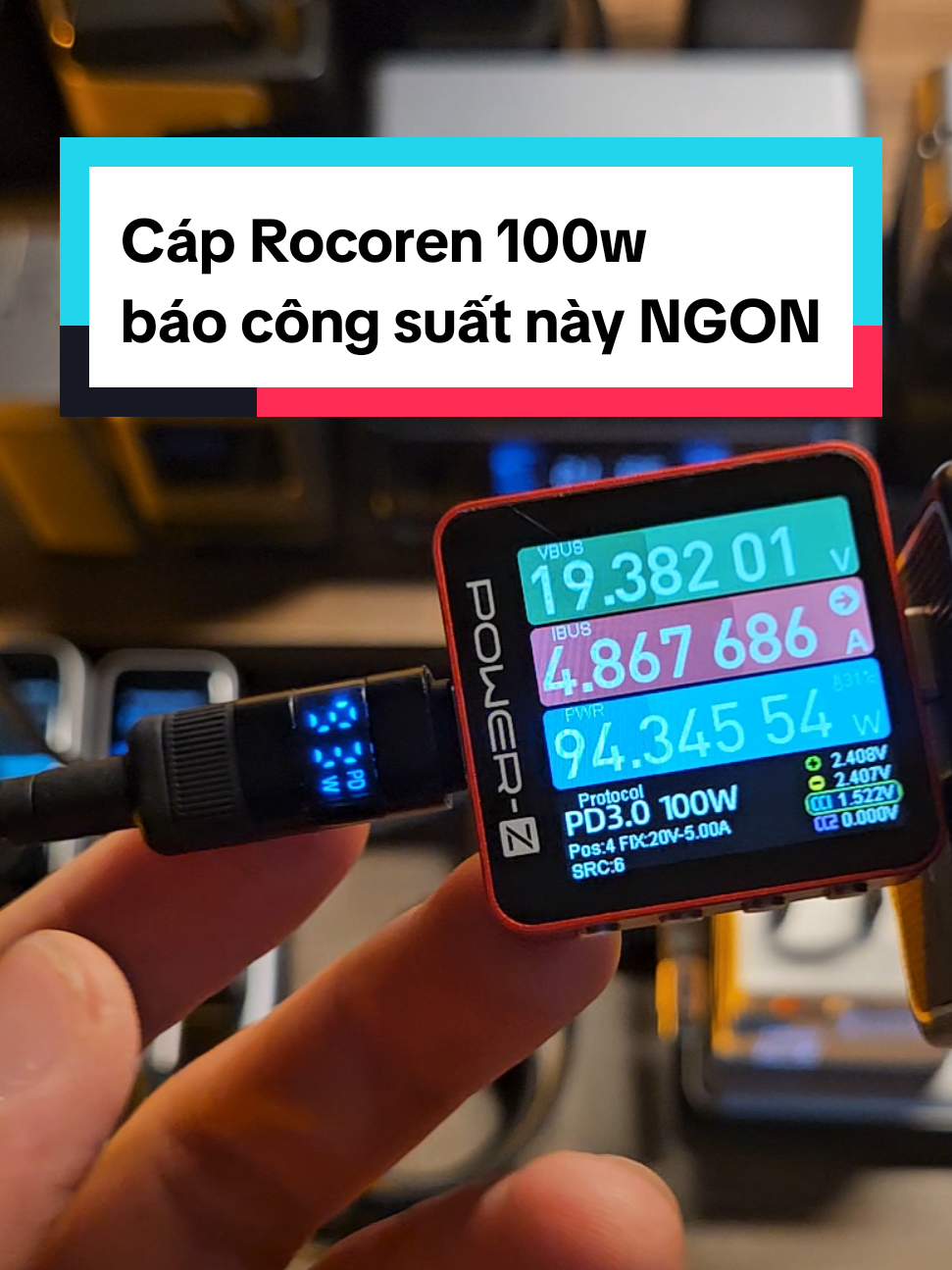 Check var cáp Rocoren 100W led báo công suất - Build ổn, báo chuẩn, CONFIRM NGON #nghiensac #rocoren100w #capsacbaocongsuat #capsac 