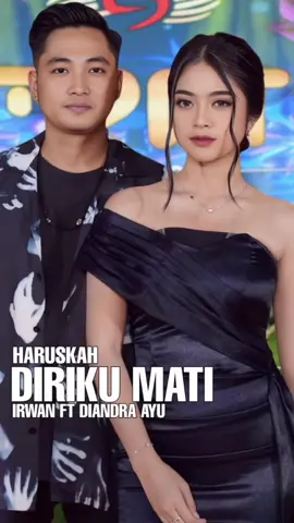 Haruskah diriku mati - Irwan krisdiyanto feat diandra ayu stay tune guys pukul 15.15 wib di YTC SIMPATIK MUSIC OFFICIAL see u,.. @IRWAN KRISDIYANTO @diandraayu #haruskahdirikumati #simpatikmusicofficial #dangdutkoplo #dangdutkoploindonesia #dangdutludruk #dangduttiktok #musictiktok #dangdutviral #dangdutjatim #orkesjatim #irwansimpatikmusic #diandraayusimpatikmusic 