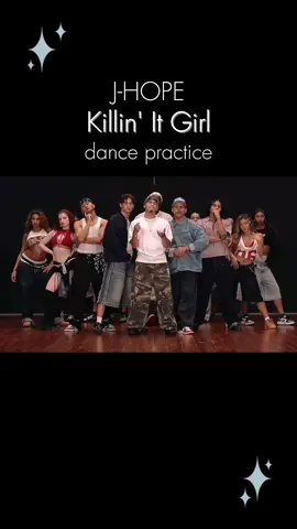 #JHOPE ∷ Killin' It Girl                             dance practice                   #제이홉 #방탄소년단 #killinitgirl #jhope_killinitgirl #killinitgirljhope #dancepractice #KPop #kpopfyp #fyp 